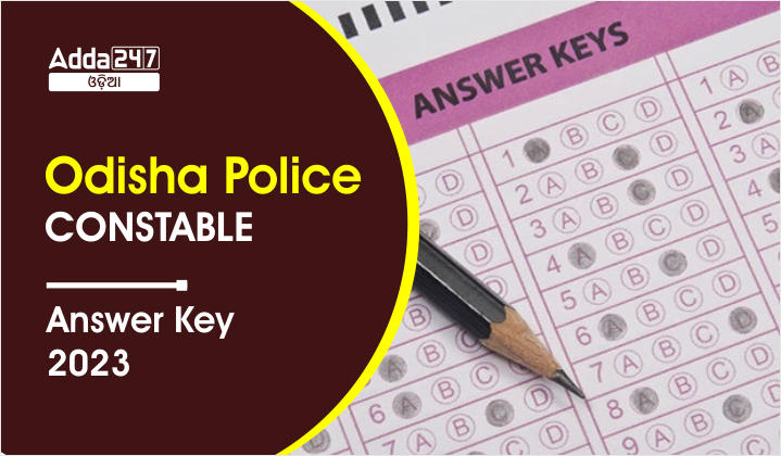 Odisha Police Constable Answer Key 2023