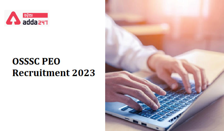 OSSSC PEO Recruitment 2023