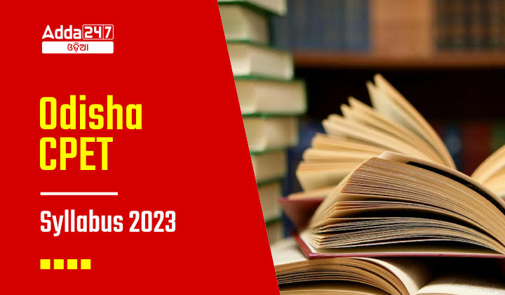 Odisha CPET Syllabus 2023