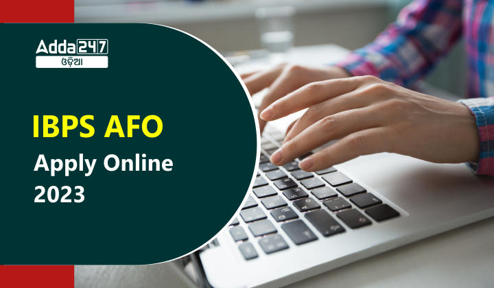 IBPS AFO Apply Online 2023