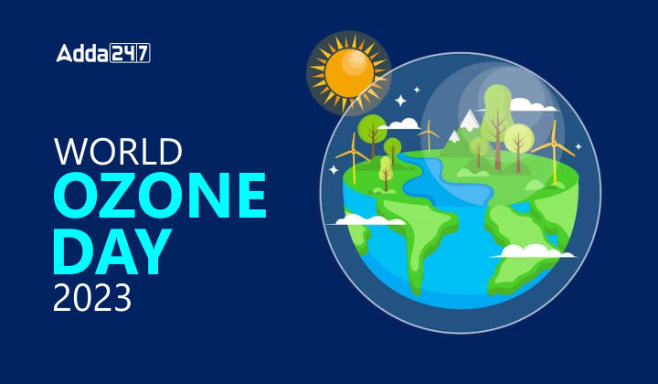 World Ozone Day 2023