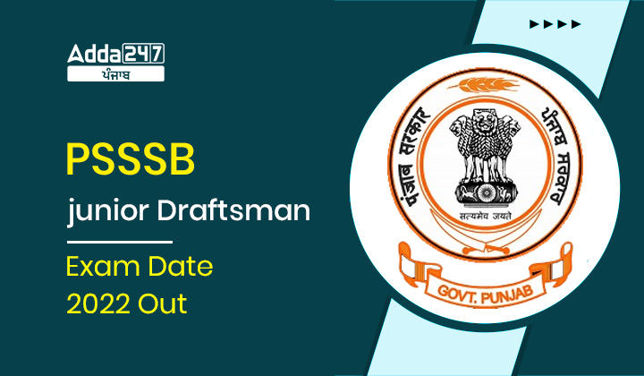 PSSSB junior Draftsman Exam Date 2022