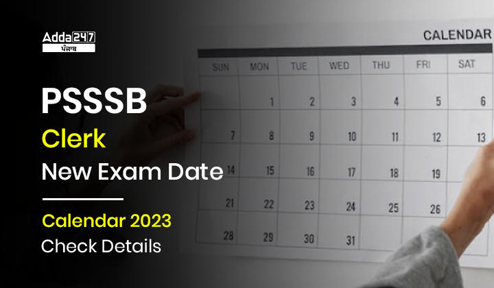 PSSSB Clerk New Exam Date Calendar 2023 Check Details PSSSB Clerk New Exam Date Calendar 2023 Check Details