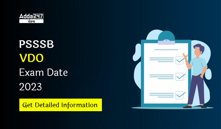 PSSSB VDO Exam Date 2023 Get Detailed Information