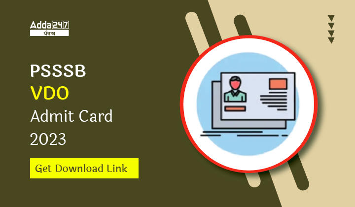 PSSSB VDO Admit Card 2023 Get Download Link