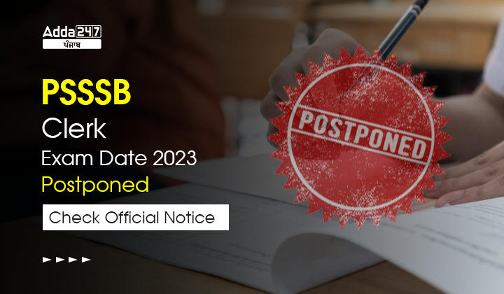 PSSSB Clerk Exam Date 2023 Postponed Check Official Notice