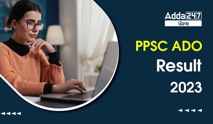 PPSC ADO Result 2023