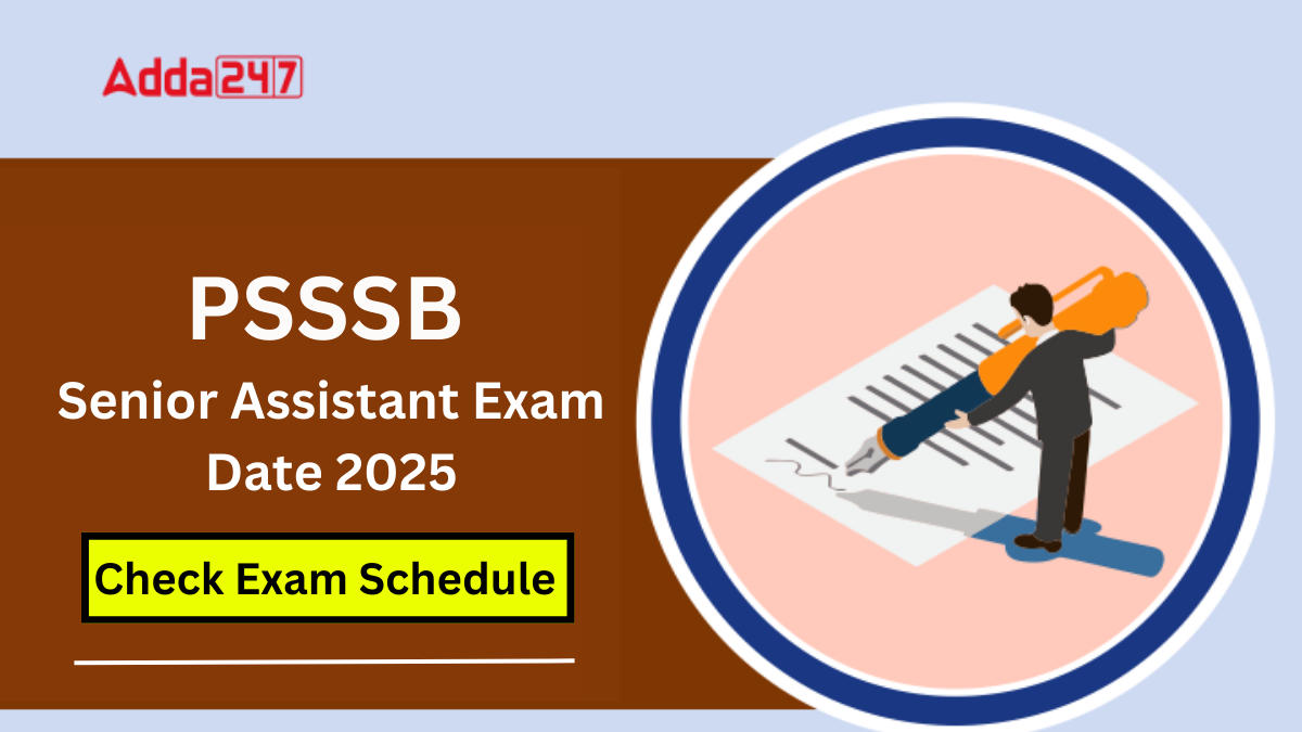 PSSSB Senior Assistant Exam Date 2025