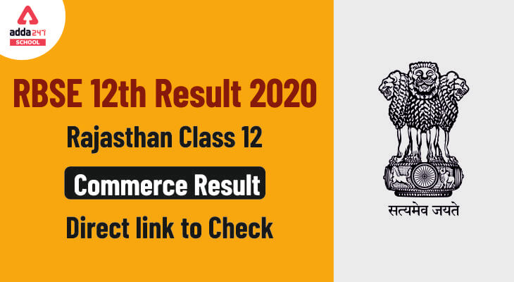 RBSE 12th Commerce Result 2020: Rajasthan Board 12th Result For commerce Stream Declared @rajresults.nic.in_30.1