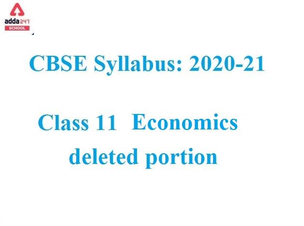CBSE Class 11 Economics Deleted Syllabus 2021-22 for Term 1 & 2_30.1