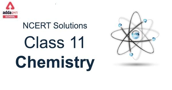 class 11 chemistry ncert solutions