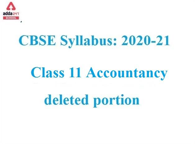 CBSE Class 11 Accountancy Deleted Syllabus 2021-22_40.1