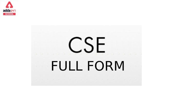 CSE Full Form | Computer Science Engineering (CSE) | adda247_30.1