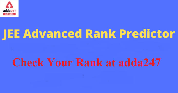 JEE Advanced Rank Predictor 2021 | adda247 School_30.1