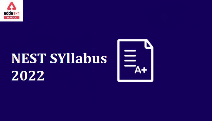 NEST 2022 Syllabus PDF Download_30.1
