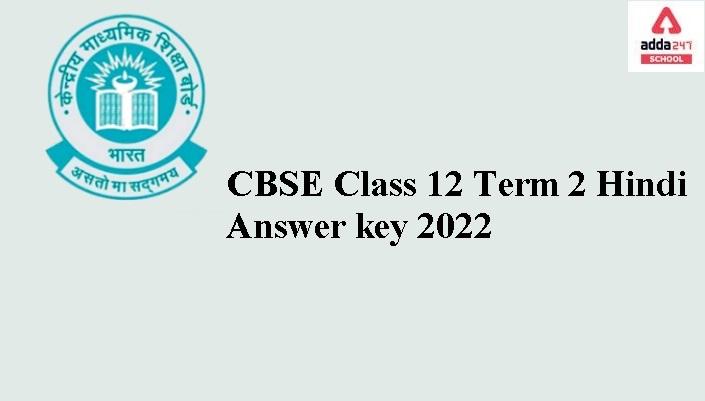CBSE Class 12th Hindi Term 2 Answer Key 2022_30.1