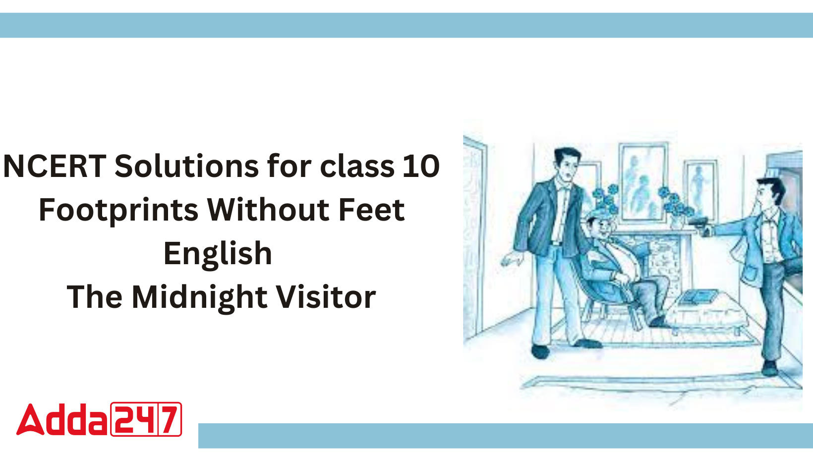 NCERT Solutions for class 10 Footprints Without Feet English The Midnight Visitor