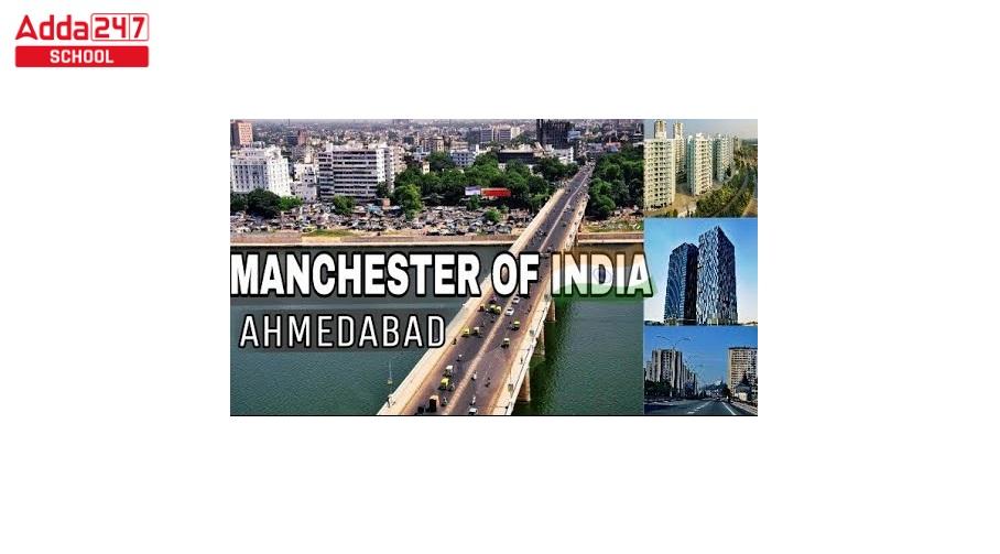 Manchester of India 2023- Ahmedabad