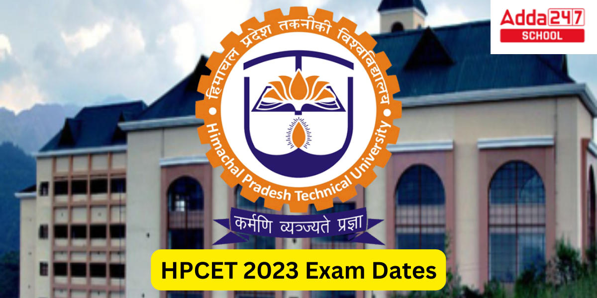 HPCET 2023 Exam Dates Released