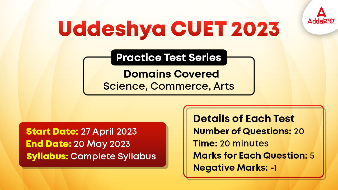 UDDESHYA CUET 2023 Practice Test Series by Adda 247