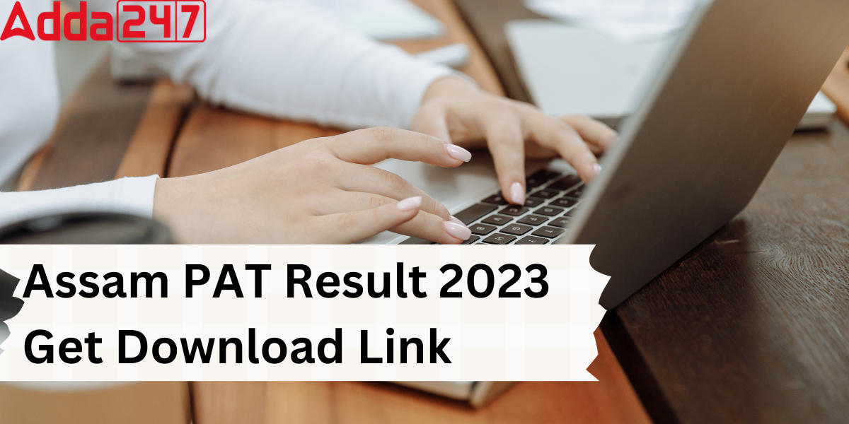 Assam PAT Result 2023