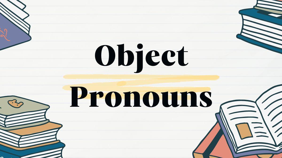 Object Pronouns