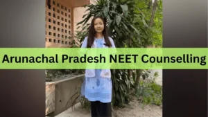 Arunachal Pradesh NEET Counselling 2025
