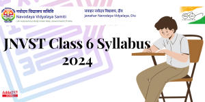 Navodaya Syllabus for 6th Class PDF Download, Check JNV New Syllabus