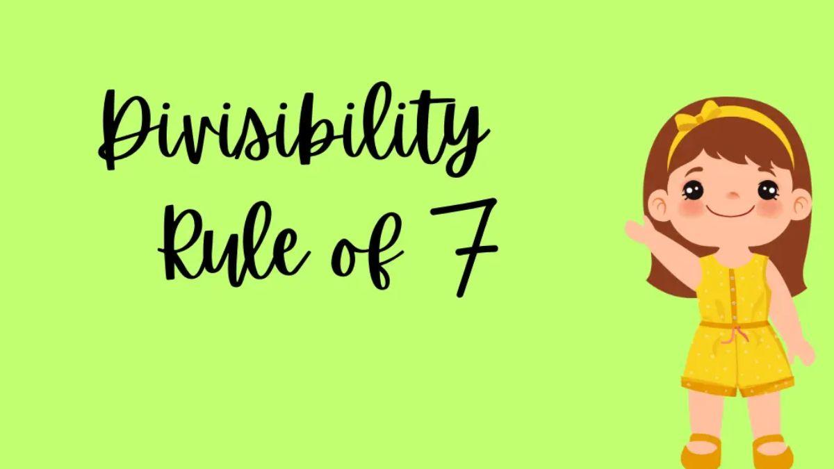 Divisibility Rule of 7