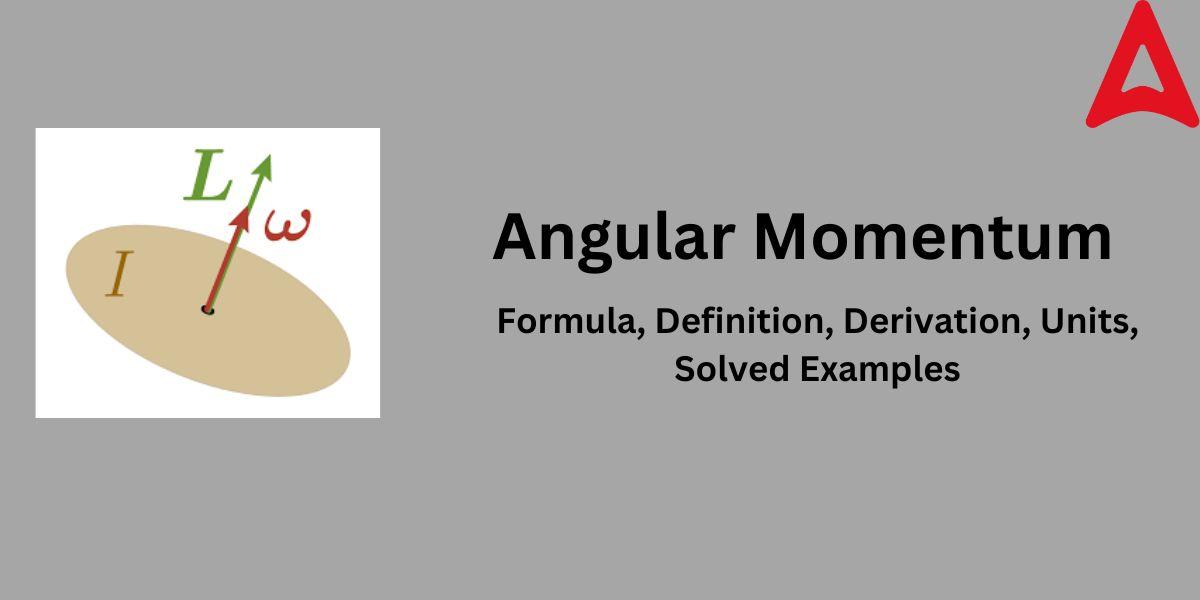 Angular Momentum Formula