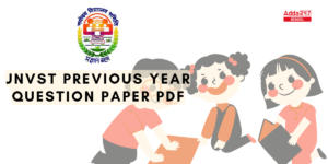 Navodaya Vidyalaya Previous Question Papers Class 6 PDF Download with Solutions