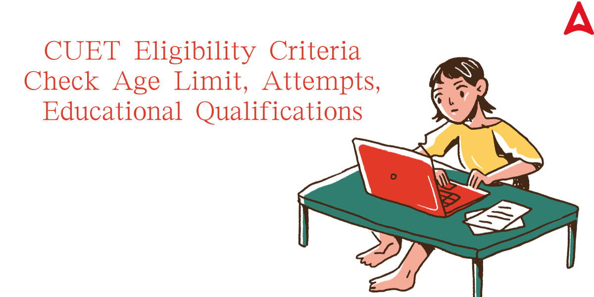 CUET Eligibility Criteria