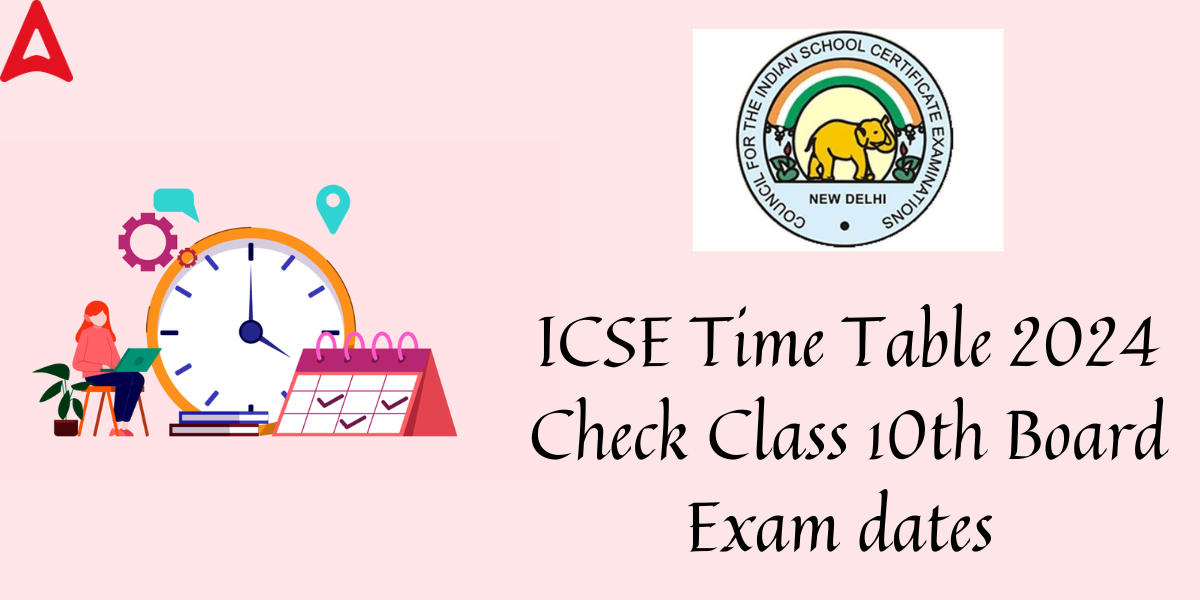 ICSE Time Table 2024