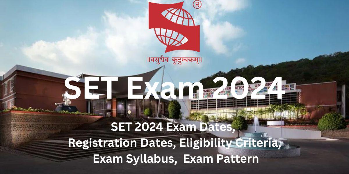 SET Exam 2024