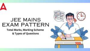 JEE Mains Exam Pattern