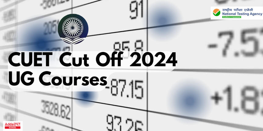 CUET UG Cut off 2024