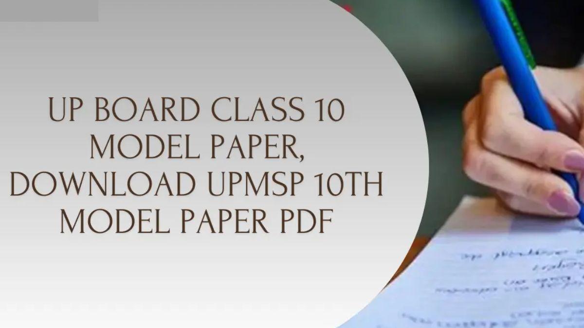 UPMSP Model Paper 2024-25 Class 10