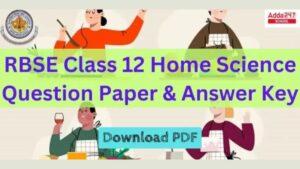 RBSE Class 12 Home Science Question Paper 2024 & Answer Key