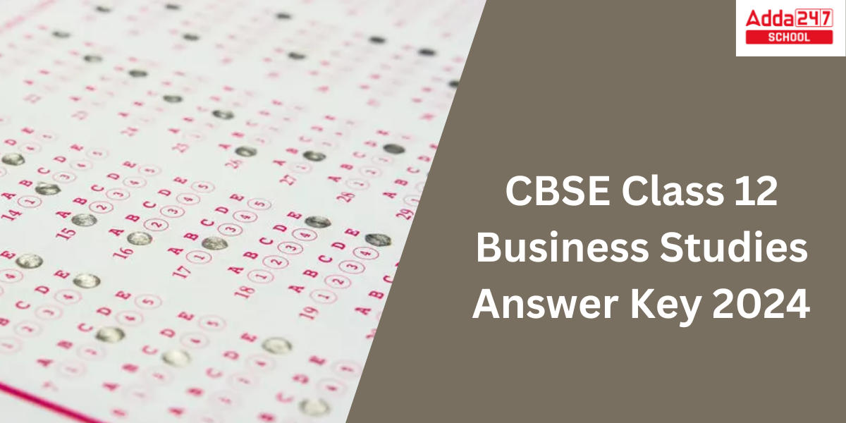 Class 12 Business Studies Answer Key 2024