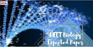 NEET Biology Expected Paper 2025