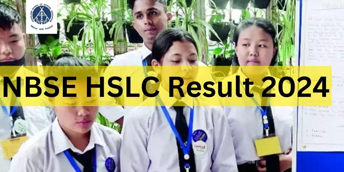 NBSE HSLC Result 2024