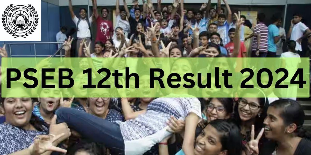 PSEB 12th Result 2024