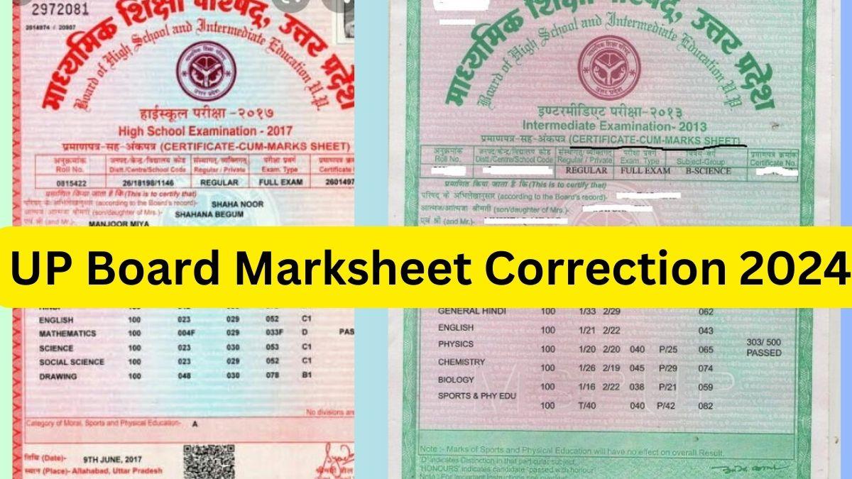 UP Board Marksheet Correction 2024, Check How to Correct Scorecard Online