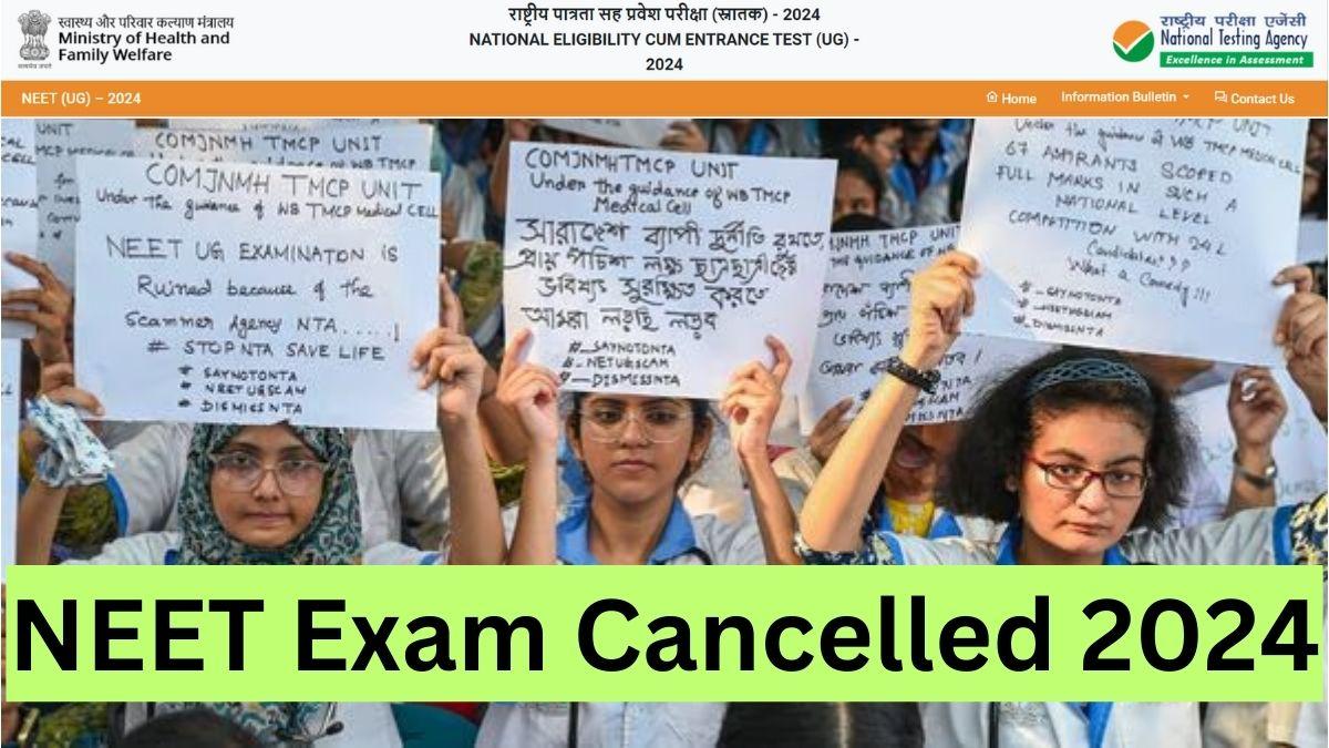 NEET Exam Cancelled 2024