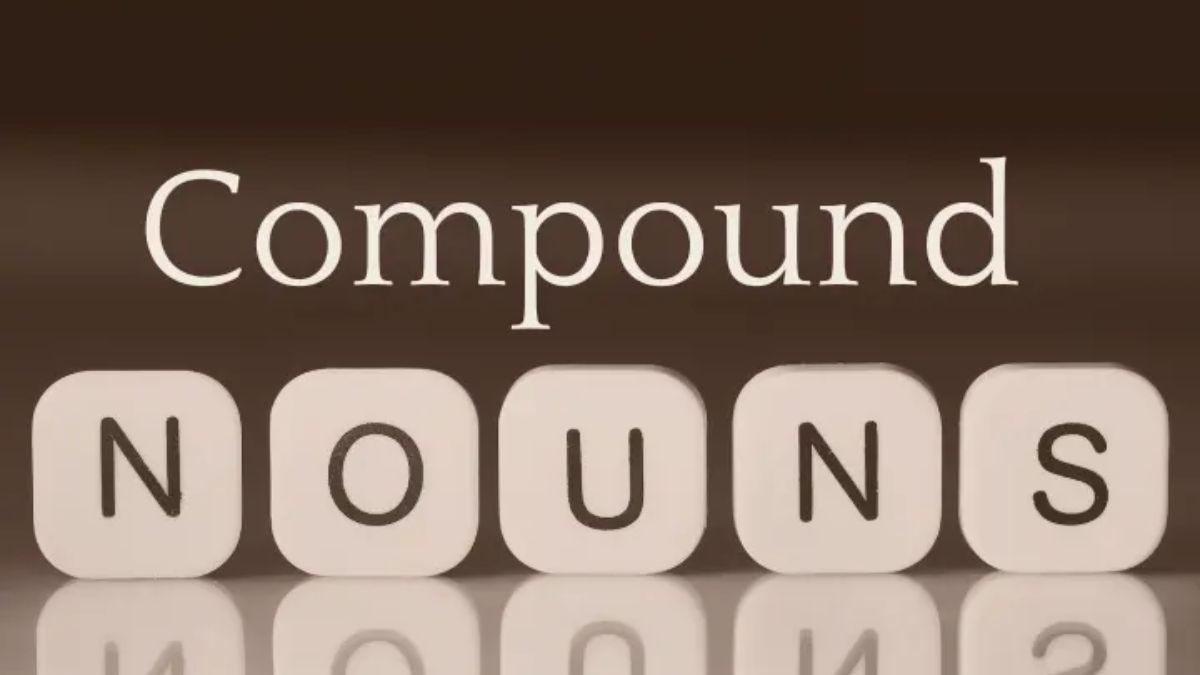 Compound Nouns