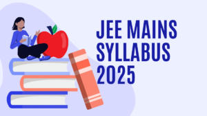 JEE Mains Syllabus 2025