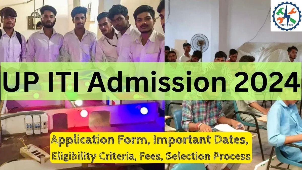 UP ITI Admission 2024