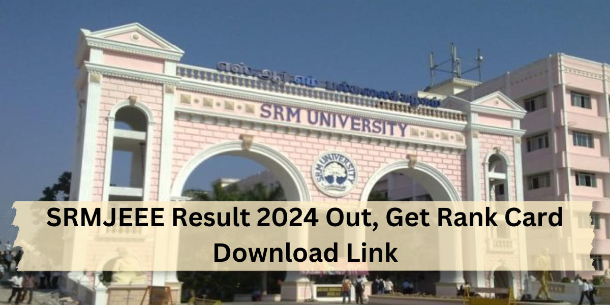 SRMJEEE Result 2024