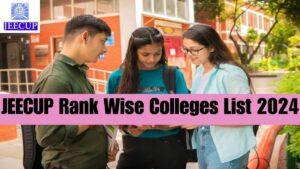 UP Government Polytechnic College List PDF 2024, Check JEECUP Rank wise College List