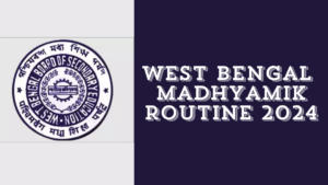 Madhyamik Routine 2025